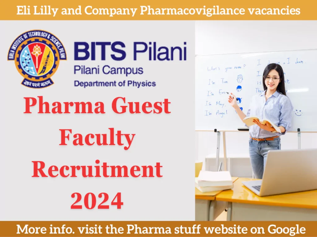 BITS Pilani Pharma Guest Faculty Recruitment 2024