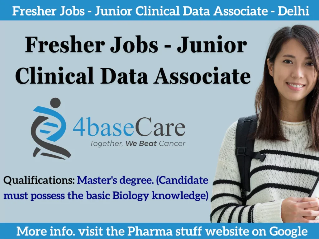 Fresher Jobs - Junior Clinical Data Associate