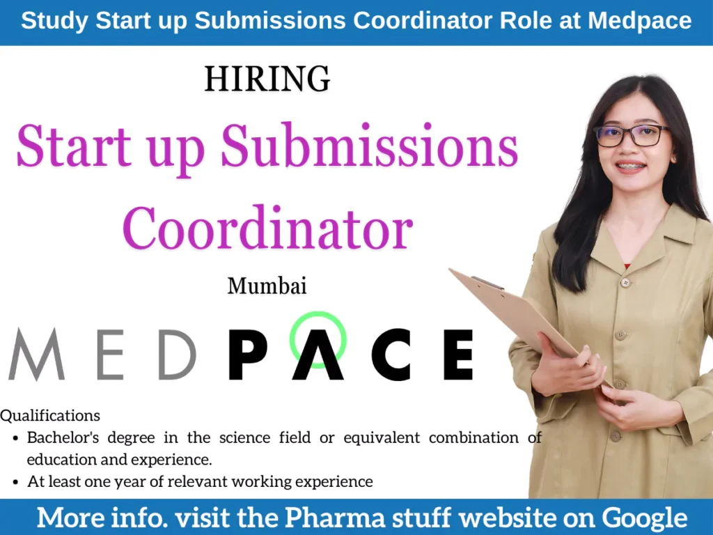 Study Start up Submissions Coordinator Role at Medpace, Navi Mumbai