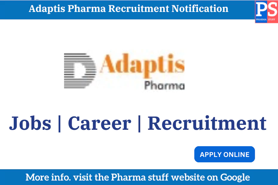 Adaptis Pharma Recruitment Notification