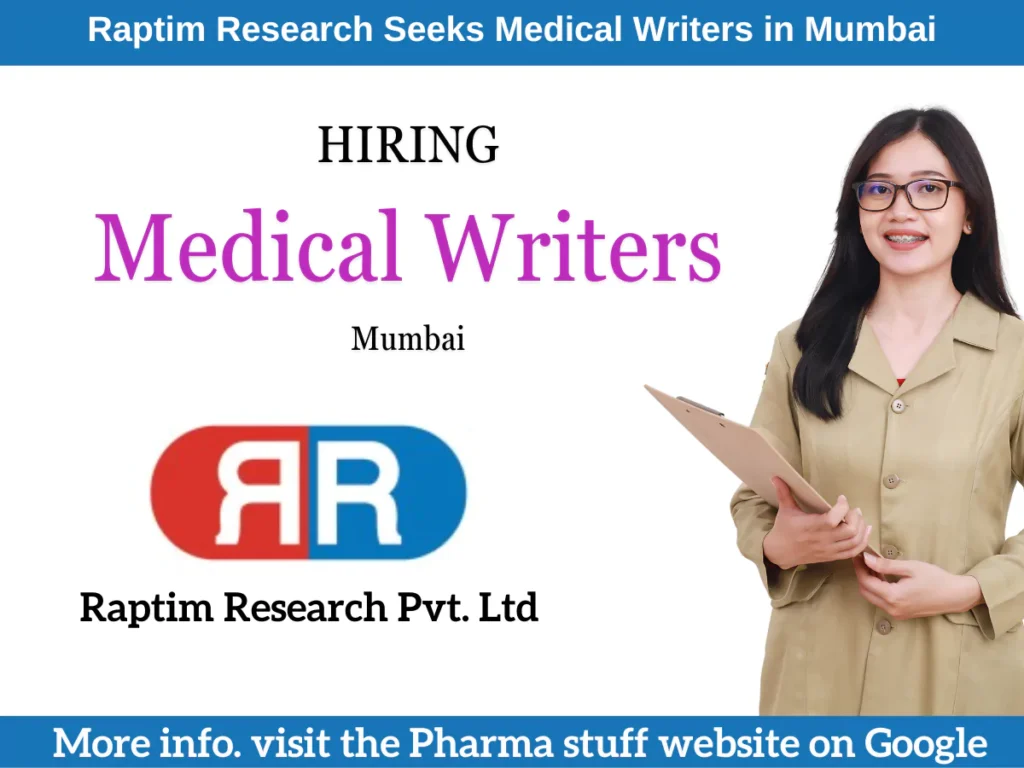 Raptim Research Seeks Experienced Medical Writers in Mumbai