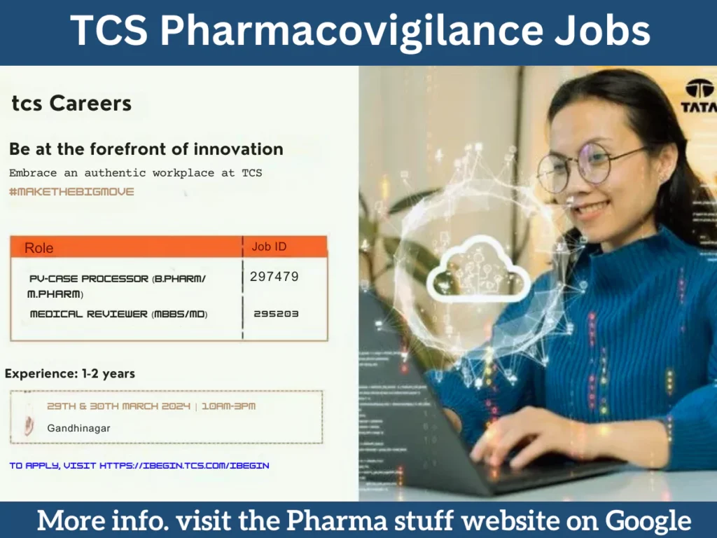 TCS Gandhinagar Walk-In Drive for Medical Reviewer & Pharmacovigilance Professionals