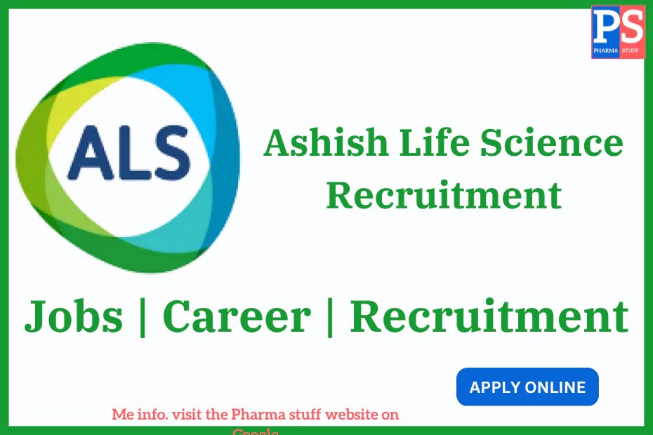Ashish Life Science Recruitment - Job vacancies