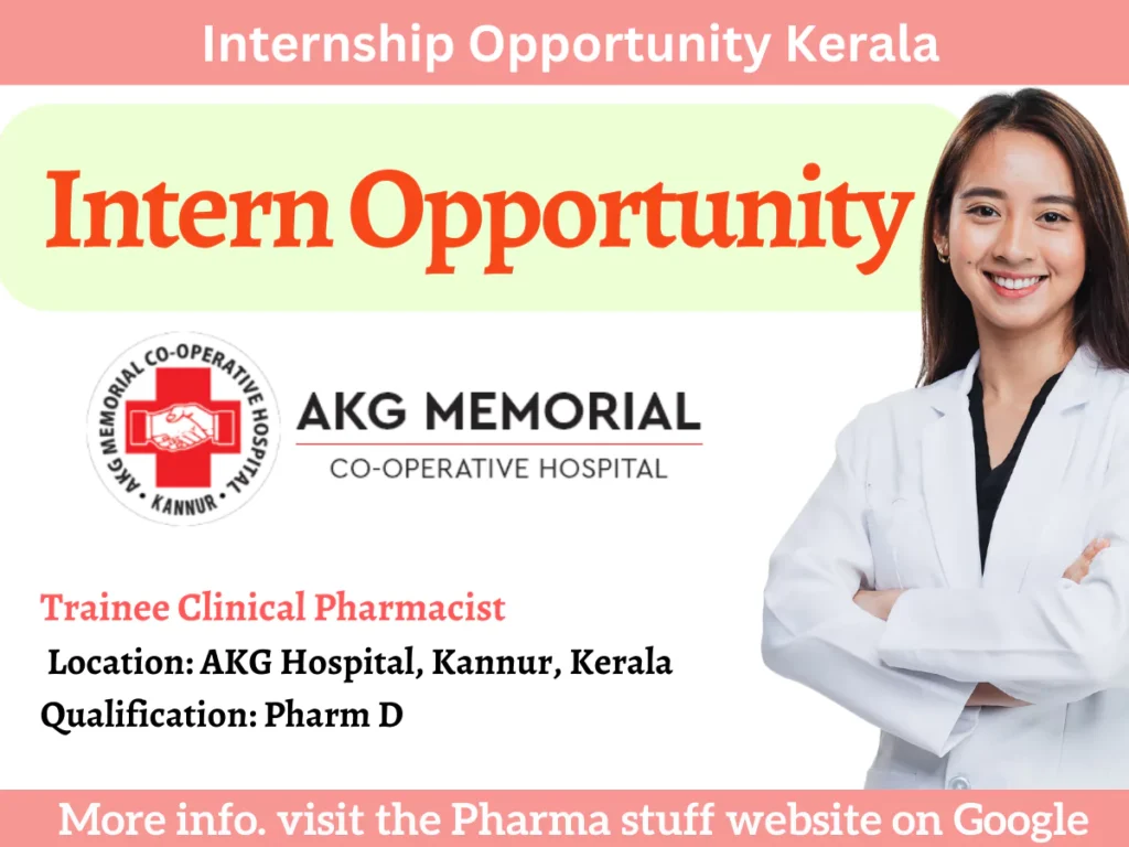 Internship Opportunity: Trainee Clinical Pharmacist at AKG Hospital Kerala