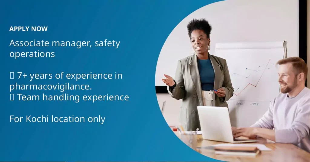 IQVIA PharmaCoVigilance Team Hiring in Cochin, Kerala: Associate Manager, Safety Operations