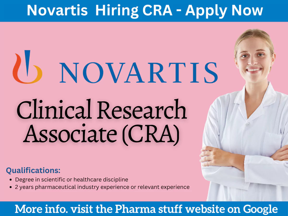Novartis Hiring Clinical Research Associate (CRA) - Apply Now 3 Novartis Mumbai Job Opening: Clinical Research Associate (CRA) - Apply Now