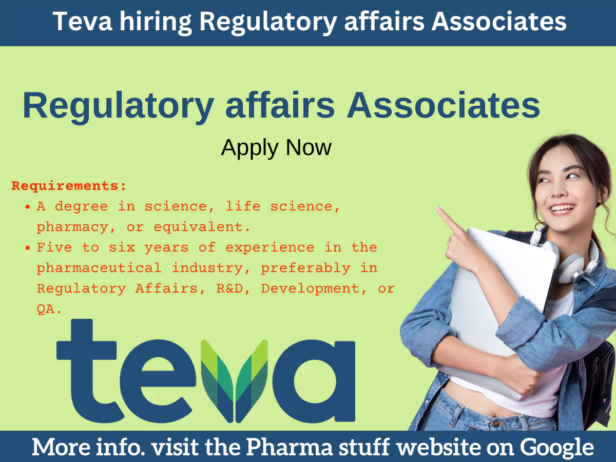 Teva Pharmaceuticals hiring Regulatory affairs Associates II 3 Teva Pharmaceuticals hiring Regulatory affairs Associates
