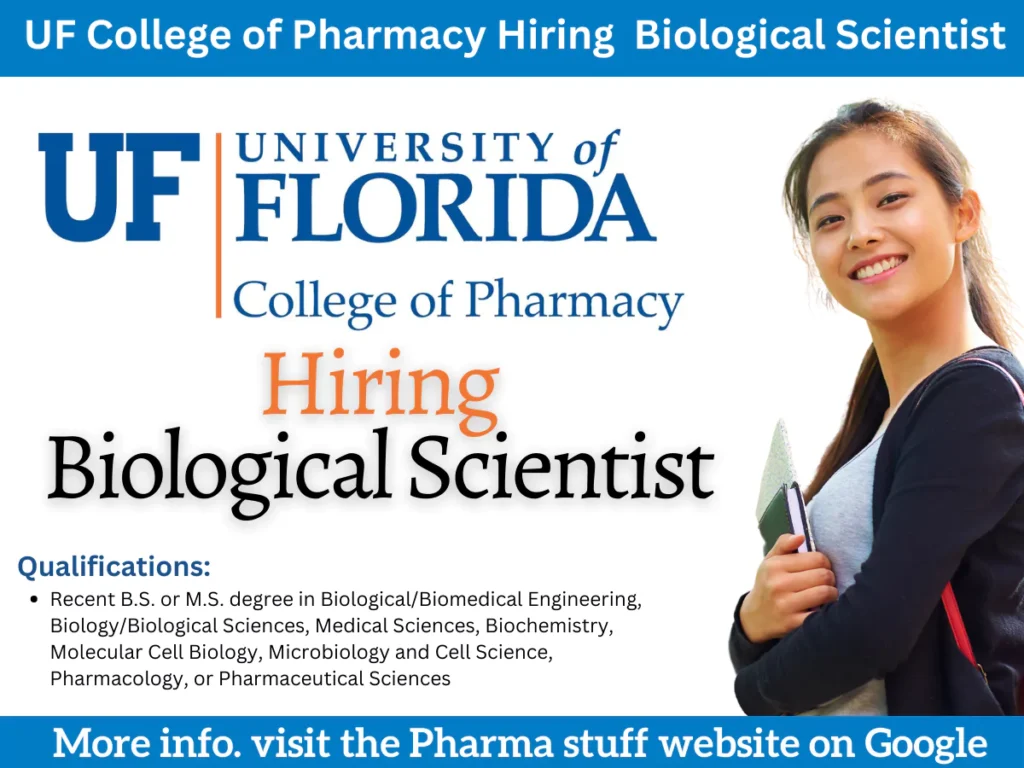 University of Florida College of Pharmacy Hiring Biological Scientist