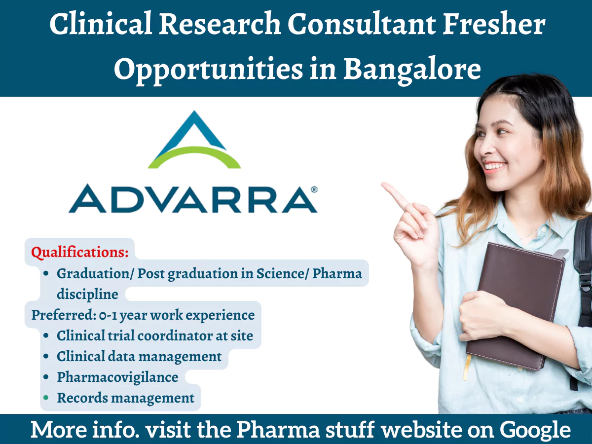 Clinical Research Consultant Fresher Opportunities in Bangalore at Advarra 2 Clinical Research Consultant Fresher Opportunities in Bangalore at Advarra