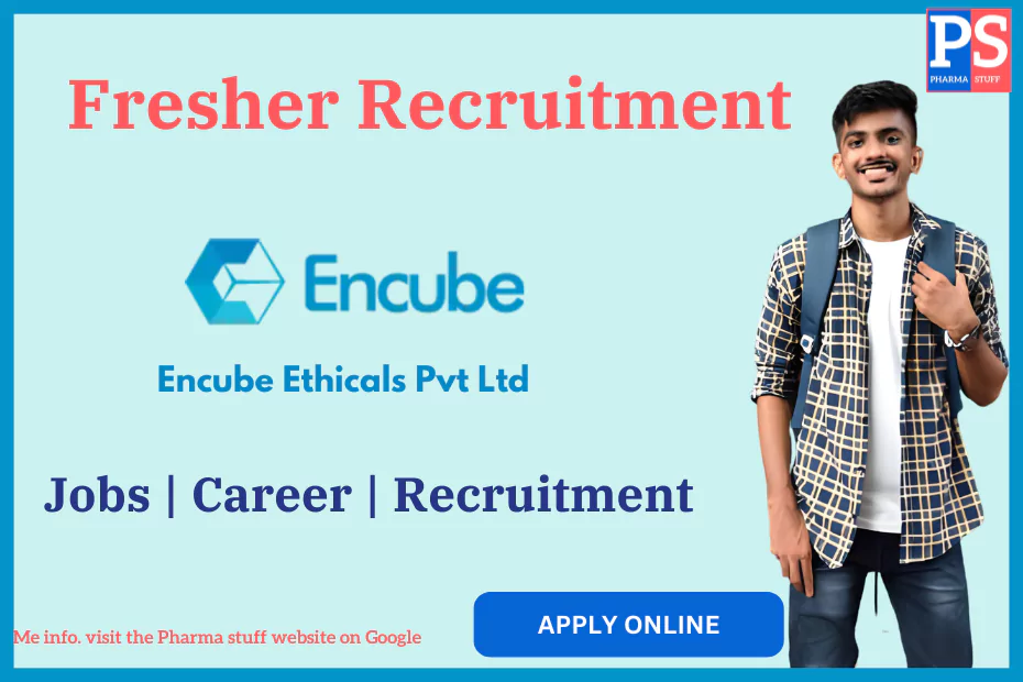 Encube Ethicals Pvt Ltd Recruitment - Job vacancies