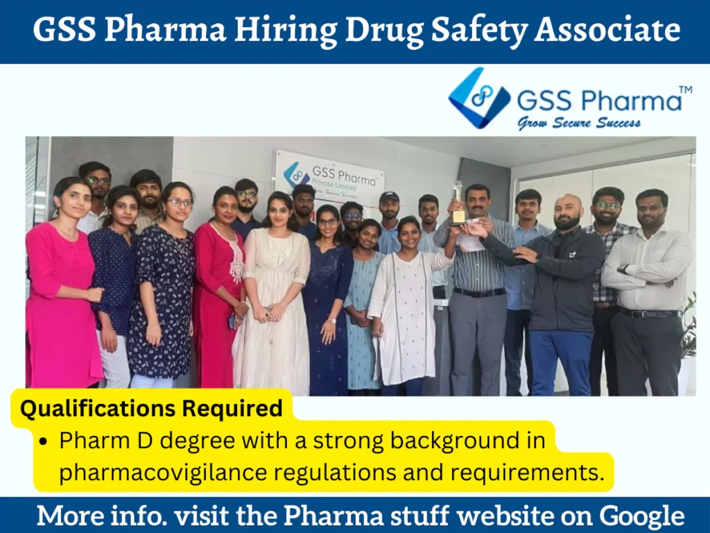GSS Pharma Hiring Drug Safety Associate in Bangalore: Apply Now!