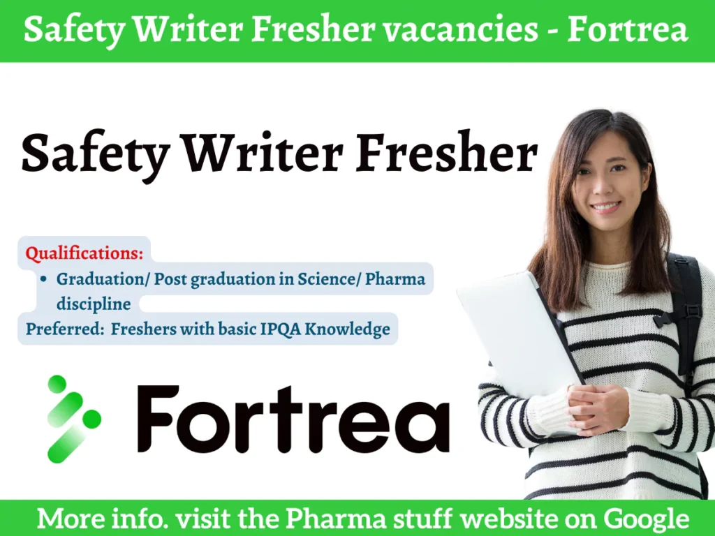 Safety Writer fresher vacancies available at Fortrea
