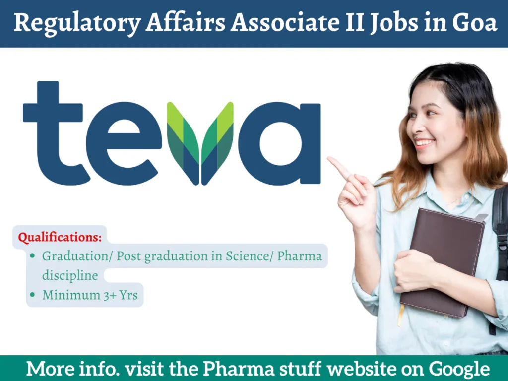 Teva Pharmaceuticals hiring Regulatory Affairs Associate II Goa