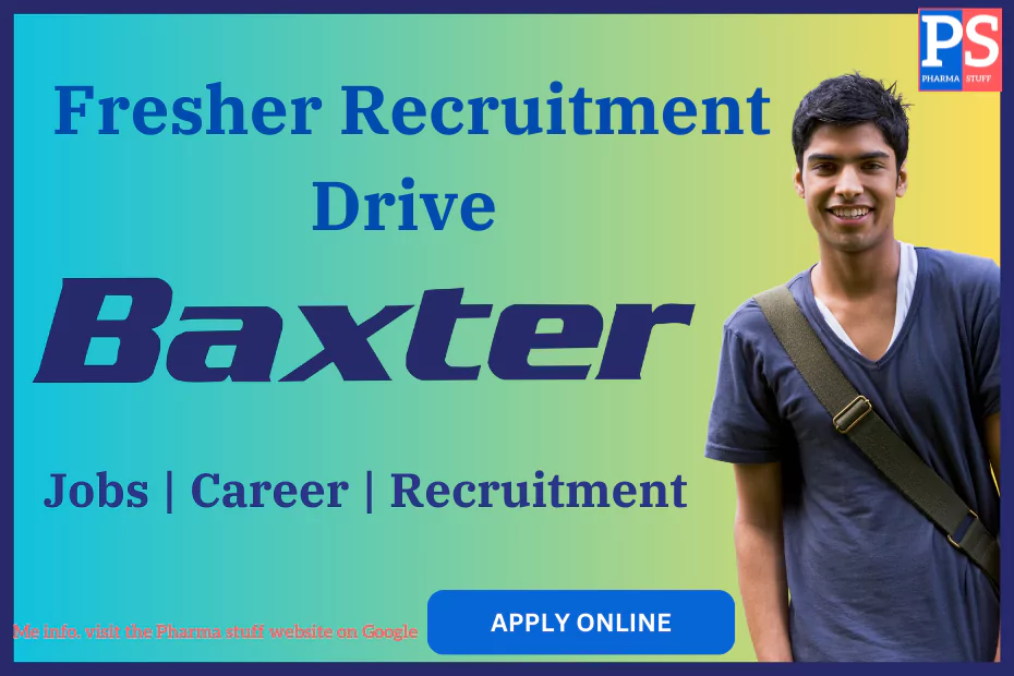 Baxter india Pvt Ltd fresher Recruitment - Job vacancies