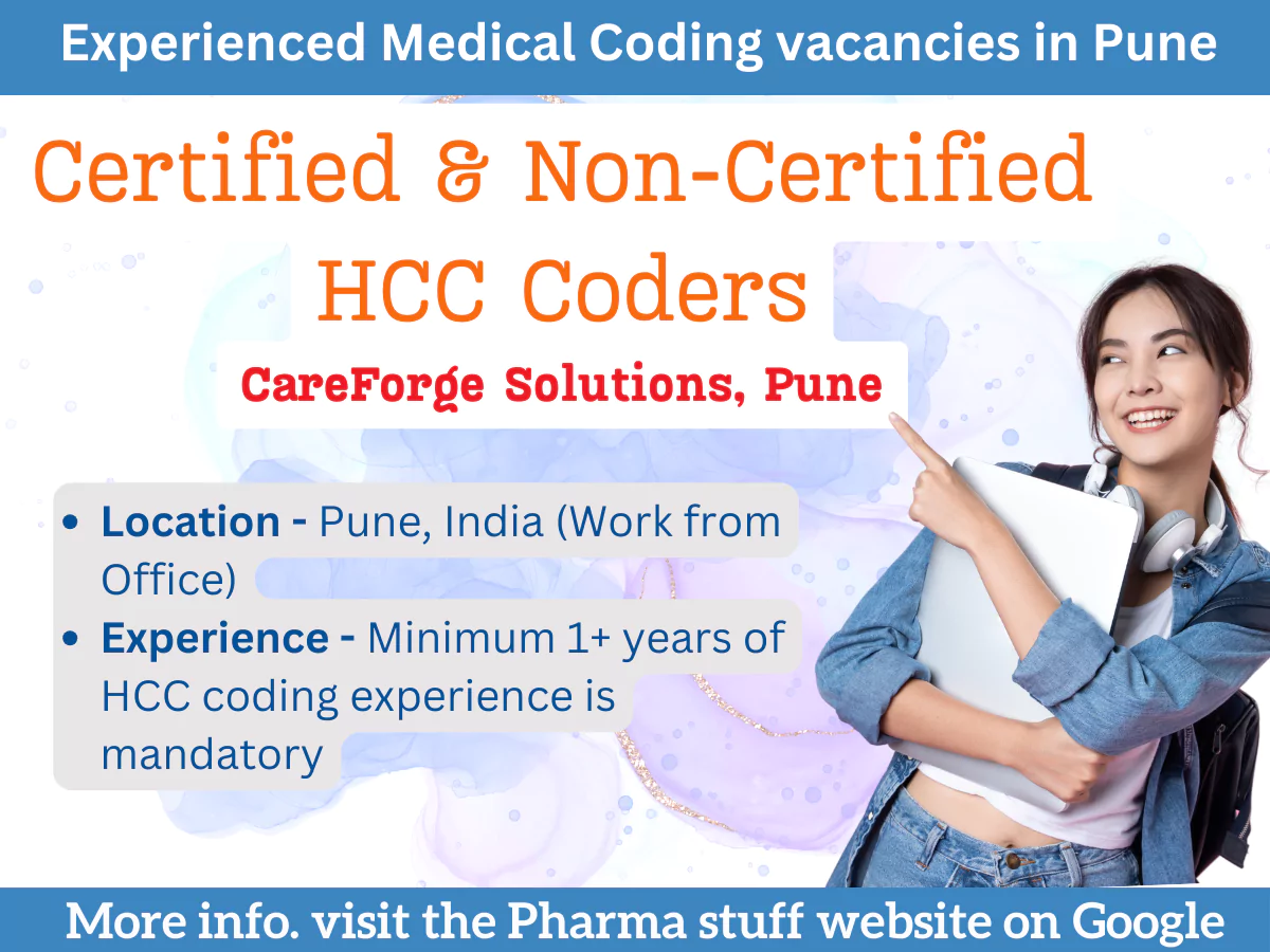 Certified & Non-Certified HCC Coders Urgently Required at CareForge Solutions, Pune 2 Certified & Non-Certified HCC Coders Urgently Required at CareForge Solutions, Pune