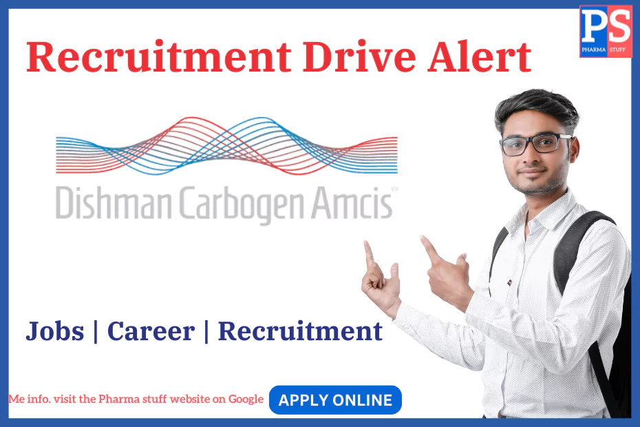 Dishman Carbogen Amcis Ltd Hiring for Multiple Roles in Production, F&D (Fresher Welcome) 3 Dishman Carbogen Amcis Ltd Hiring for Multiple Positions