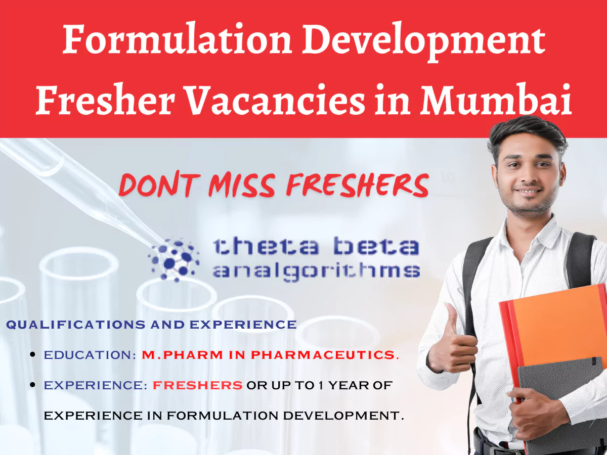 Formulation Development Fresher Vacancies in Mumbai - THETABETA ALGORITHMS 2 Formulation Development Fresher Vacancies in Mumbai - THETABETA ALGORITHMS