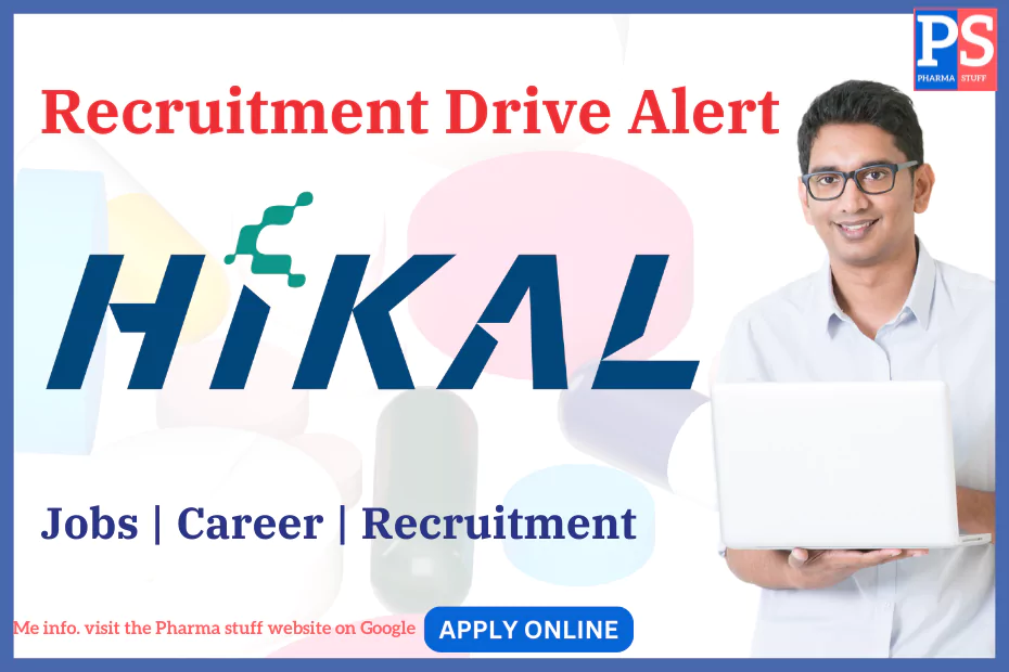 Hikal limited Recruitment - Job vacancies