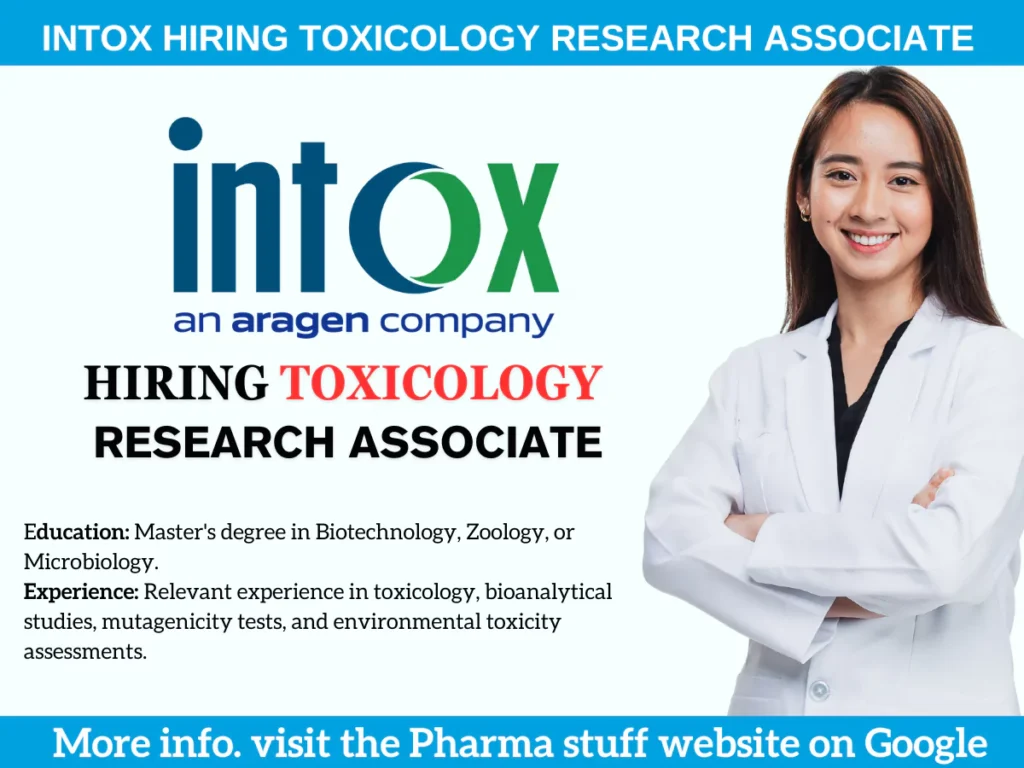 INTOX Pvt. Ltd. Hiring Toxicology Research Associate