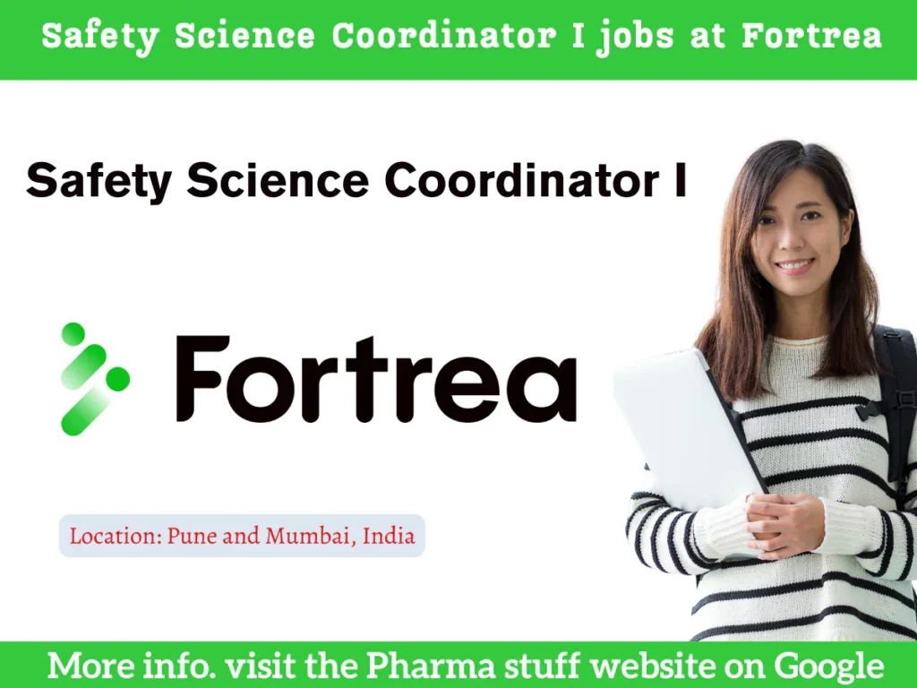 Opportunity: Safety Science Coordinator I at Fortrea