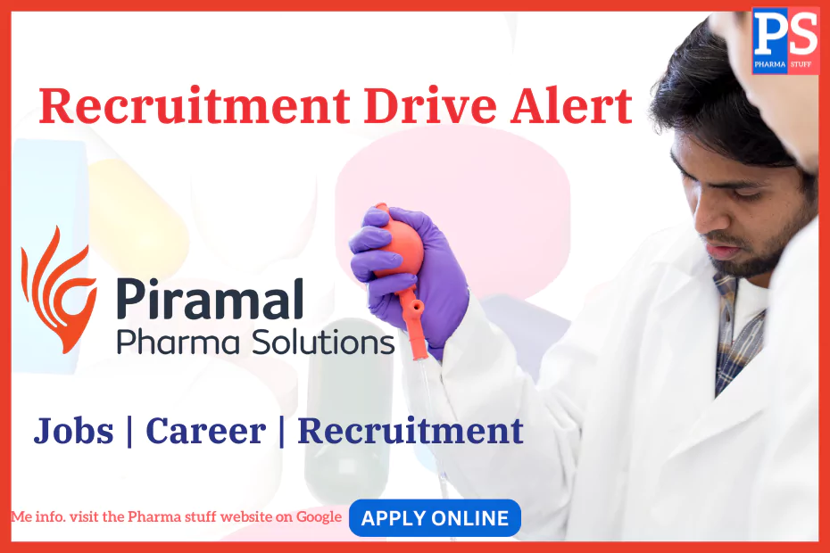 Piramal Pharma Solutions Recruitment - Job vacancies