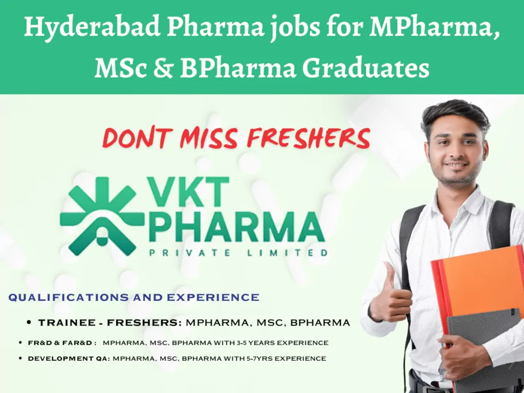 Walk-in Interviews at VKT Pharma RMA for MPharma, MSc & BPharma Graduates