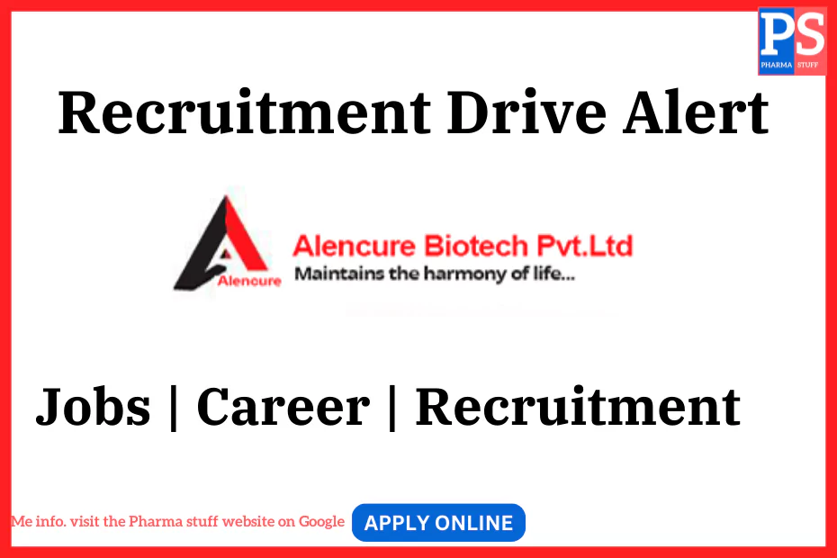 Alencure Biotech pvt ltd Recruitment - Job vacancies