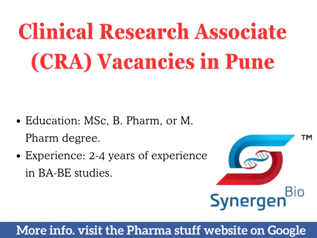Clinical Research Associate (CRA) Vacancies at Synergen Bio in Pune