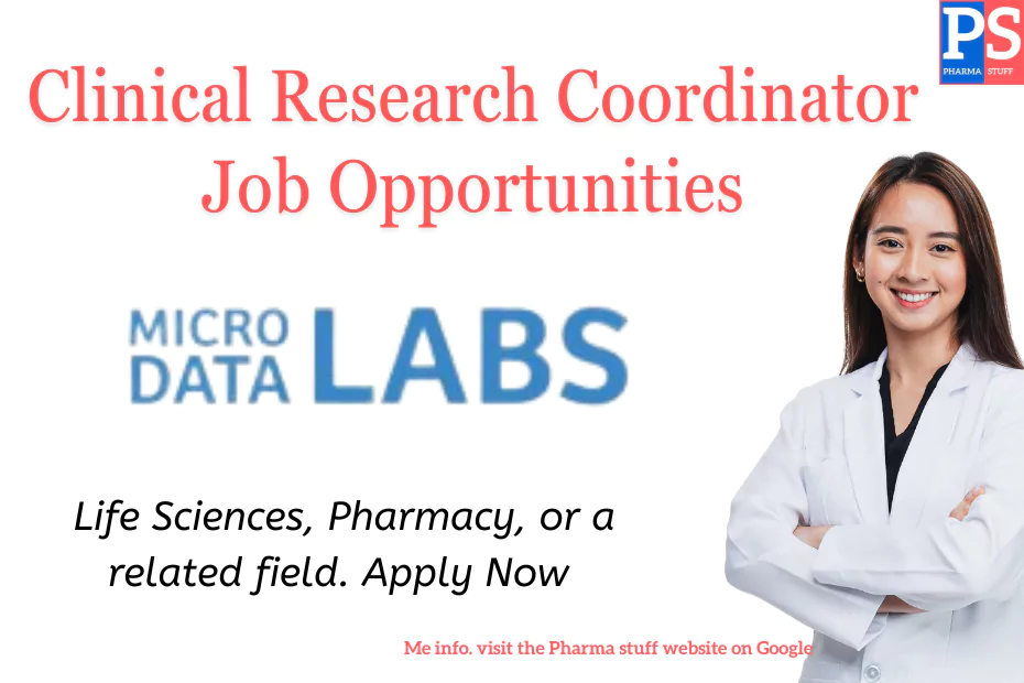 Clinical Research Coordinator Job Opportunities at Micro Data Labs