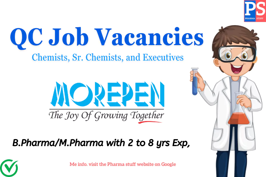 Morepen Laboratories Hiring Quality Control Chemist, Sr.Chemist, and Executive