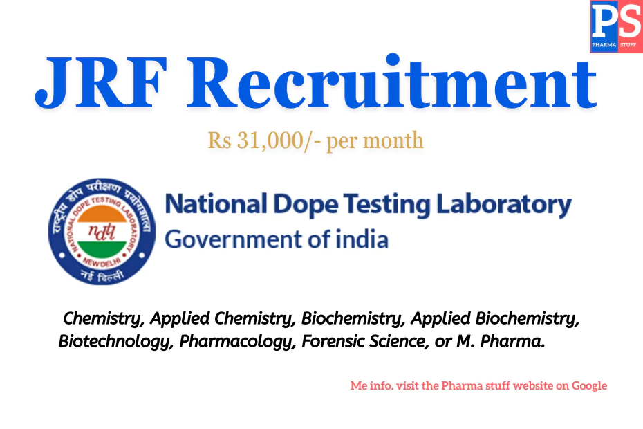 National Dope Testing Laboratory Hiring Junior Research Fellow (JRF) for M. Pharma, Chemistry / Biochem / Biotechnology / Pharmacology
