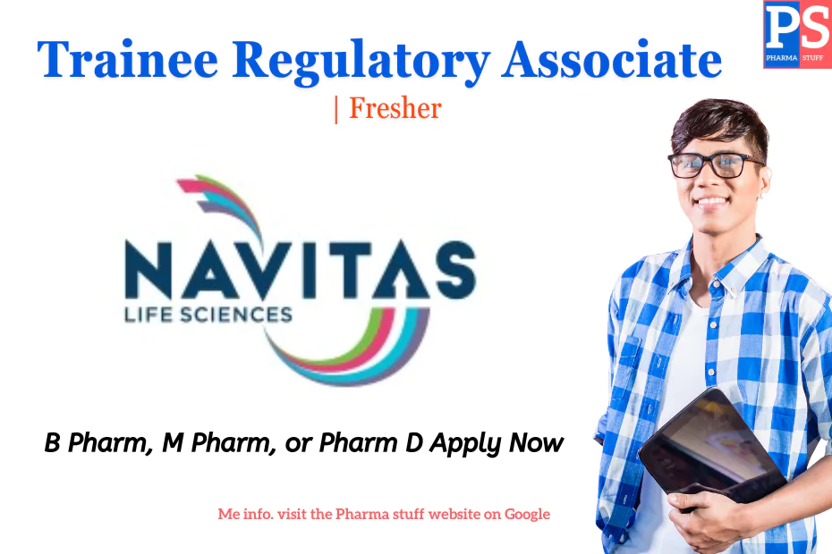 Navitas Life Sciences Recruitment for Trainee Regulatory Associate