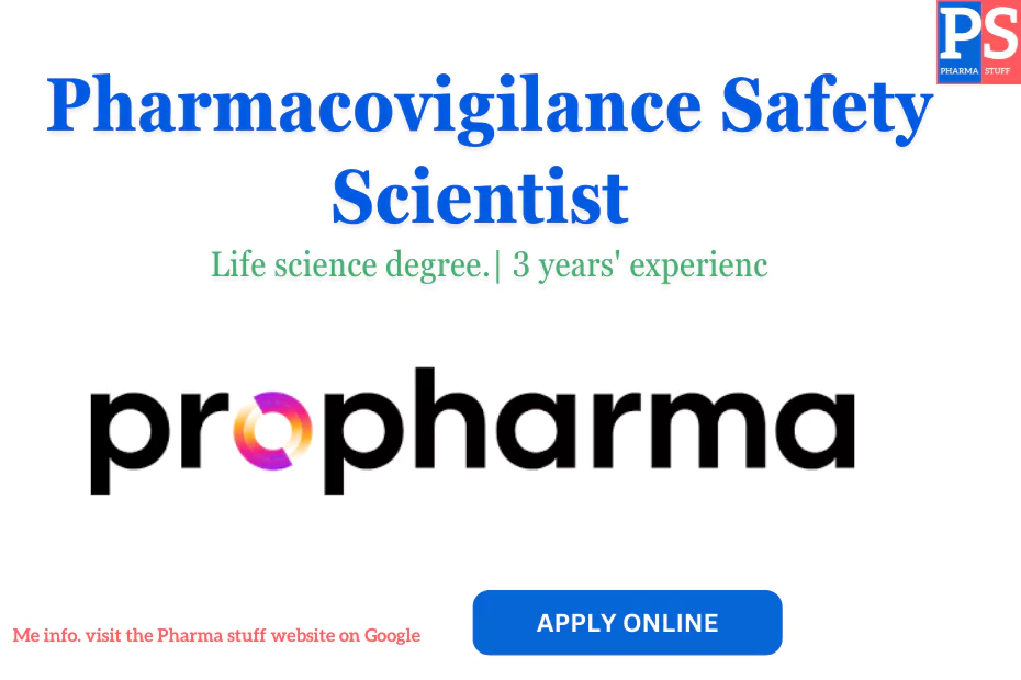 Propharma Hiring Pharmacovigilance Safety Scientist