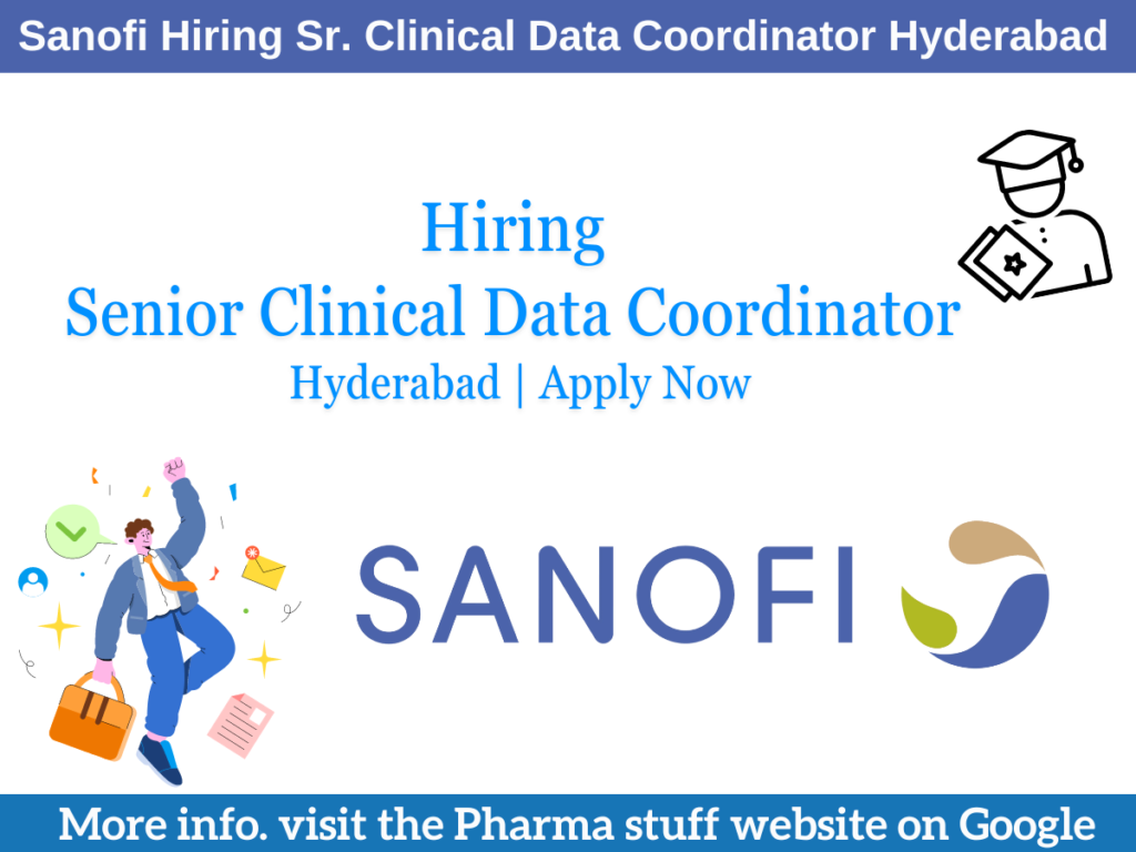 Sanofi Hiring Senior Clinical Data Coordinator