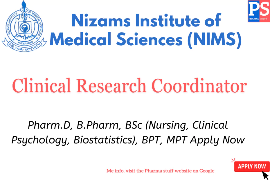 Clinical Research Coordinator Opportunity at Nizams Institute of Medical Sciences Hyderabad