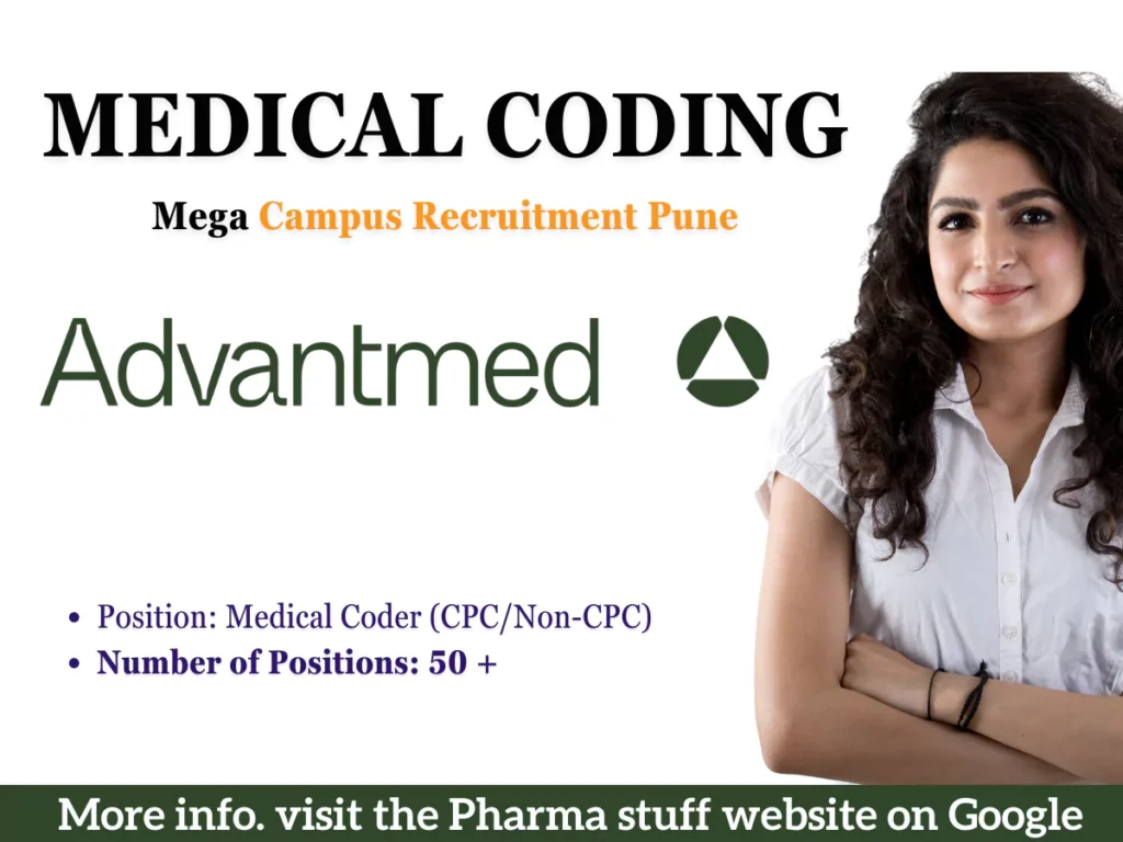Fresher Medical Coders Open Campus Recruitment Drive | Advantmed 3 Medical Coders (Fresher) Pune Campus Recruitment | Advantmed | Apply Now