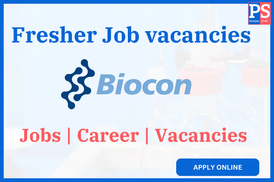 Biocon Fresher career Recruitment - Job vacancies