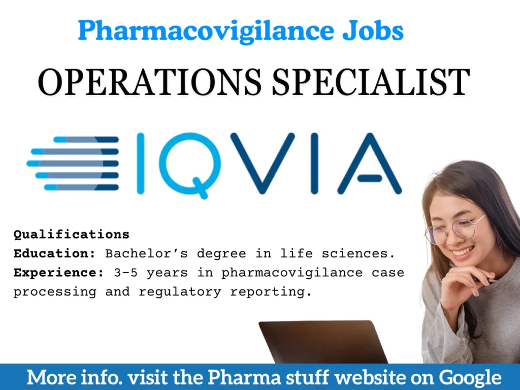 IQVIA Pharmacovigilance Vacancies | Operations Specialist 3 IQVIA Pharmacovigilance Vacancies | Operations Specialist in Kolkata