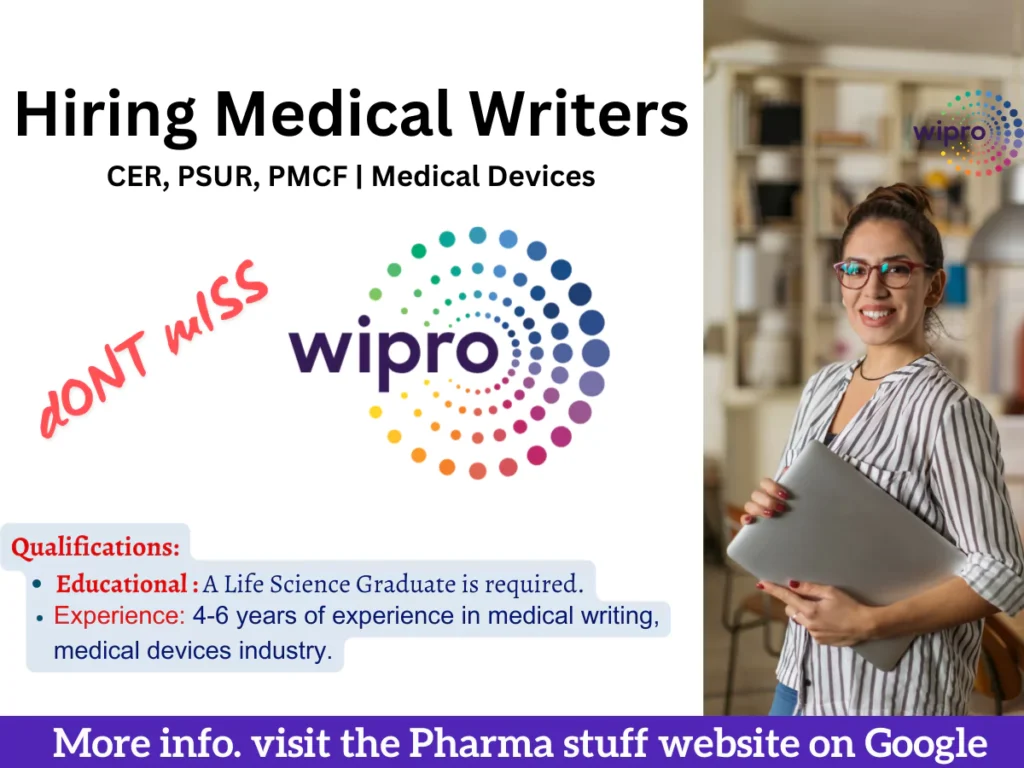 Wipro Hiring Medical Writers | CER, PSUR, PMCF | Medical Devices