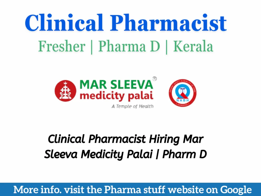 Clinical Pharmacist Hiring Mar Sleeva Medicity Palai Pharm D