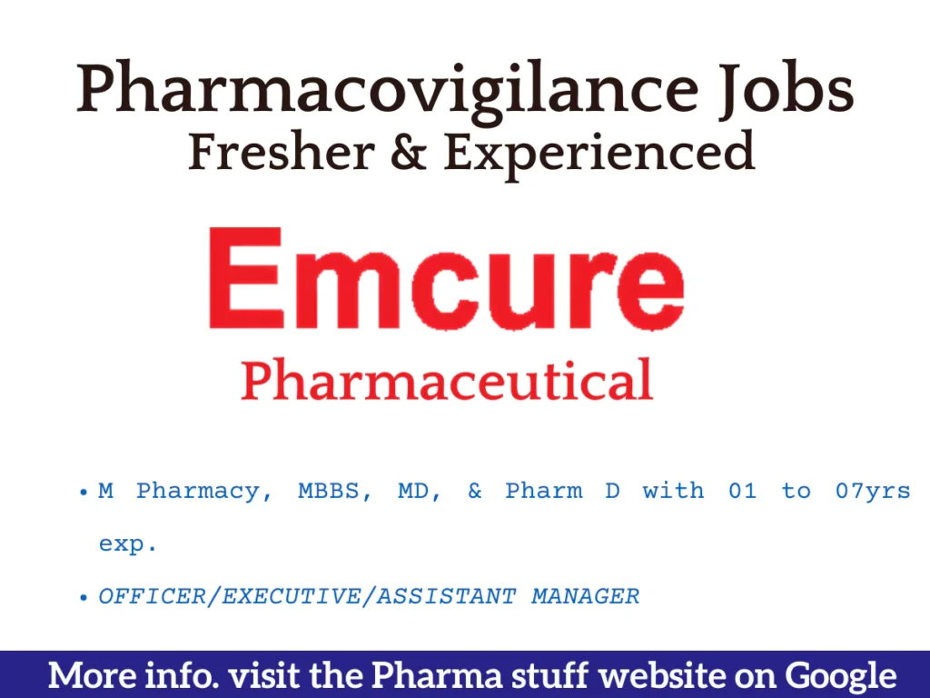 Emcure Pharmaceuticals Hiring for Pharmacovigilance, F&D Roles (Fresher)