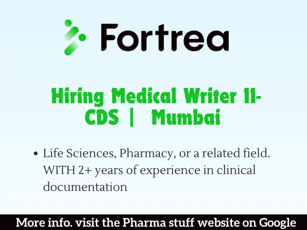 Fortrea Hiring Medical Writer II-CDS | Apply Now in Mumbai