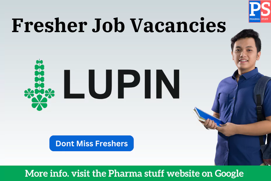 Lupin Careers Fresher Recruitment Alert - Jobs & vacancies