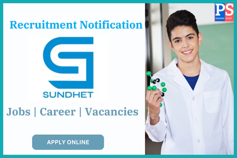 Sundhet Laboratories Walk-in Interview for Production, Microbiology, QA & QC Roles