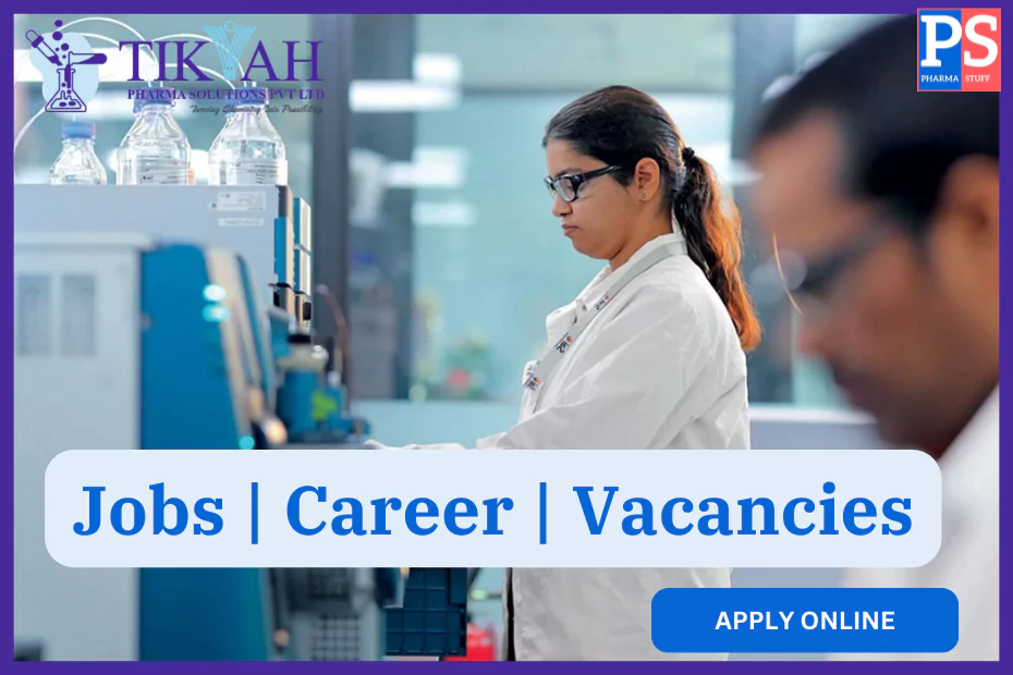 TIKVAH PHARMA SOLUTIONS Recruitment - Job vacancies