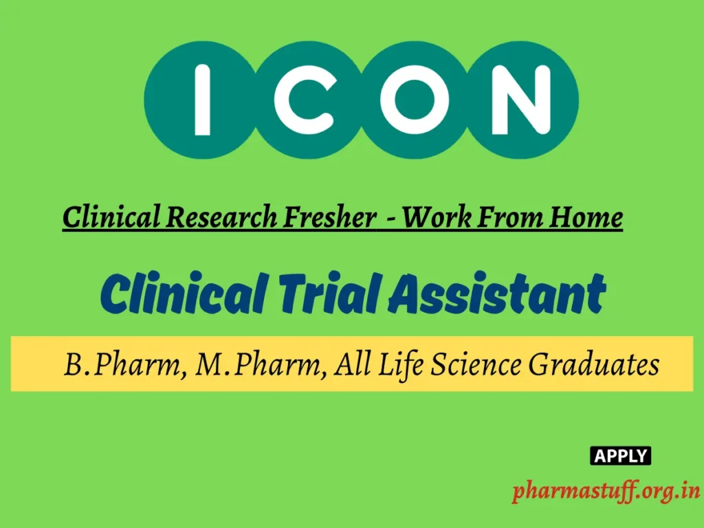 Icon Plc Fresher Clinical Trial Assistant - Work From Home Hiring