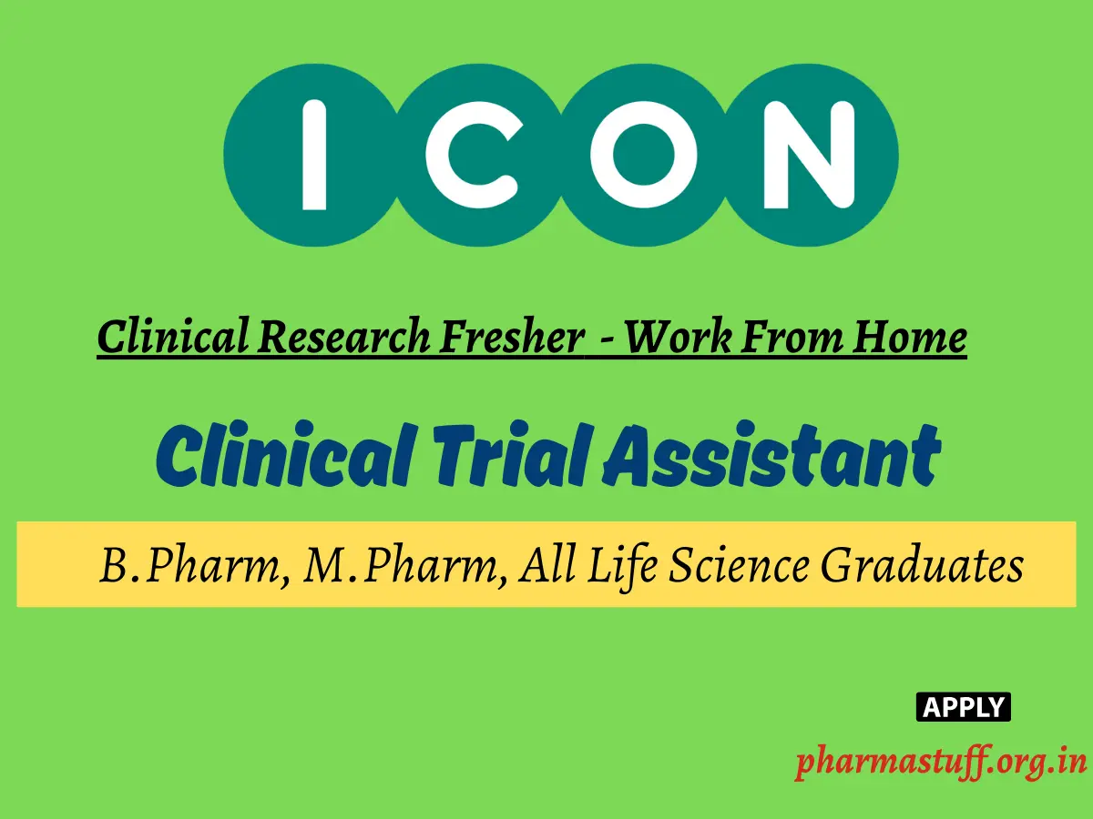 Icon Plc Fresher Clinical Trial Assistant - Work From Home Hiring 3 Icon Plc Fresher Clinical Trial Assistant - Work From Home Hiring