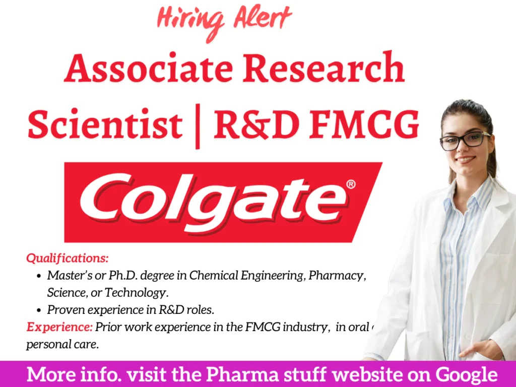 Colgate-Palmolive Hiring Associate Research Scientist | R&D FMCG | Chemical Engineer, Pharmacy, Science, Technology