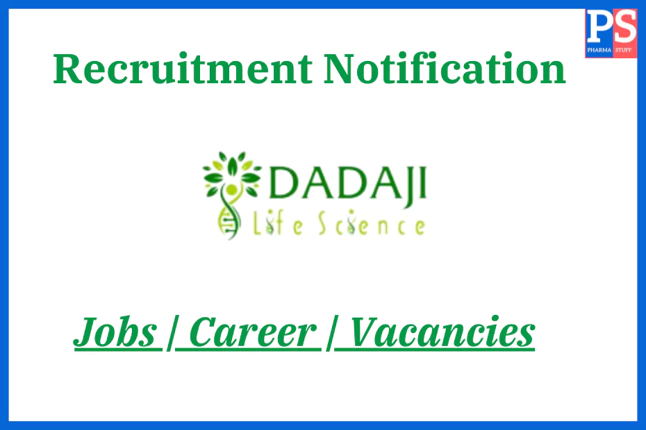 Dadaji Life Science Private Limited Career Recruitment - Job vacancies