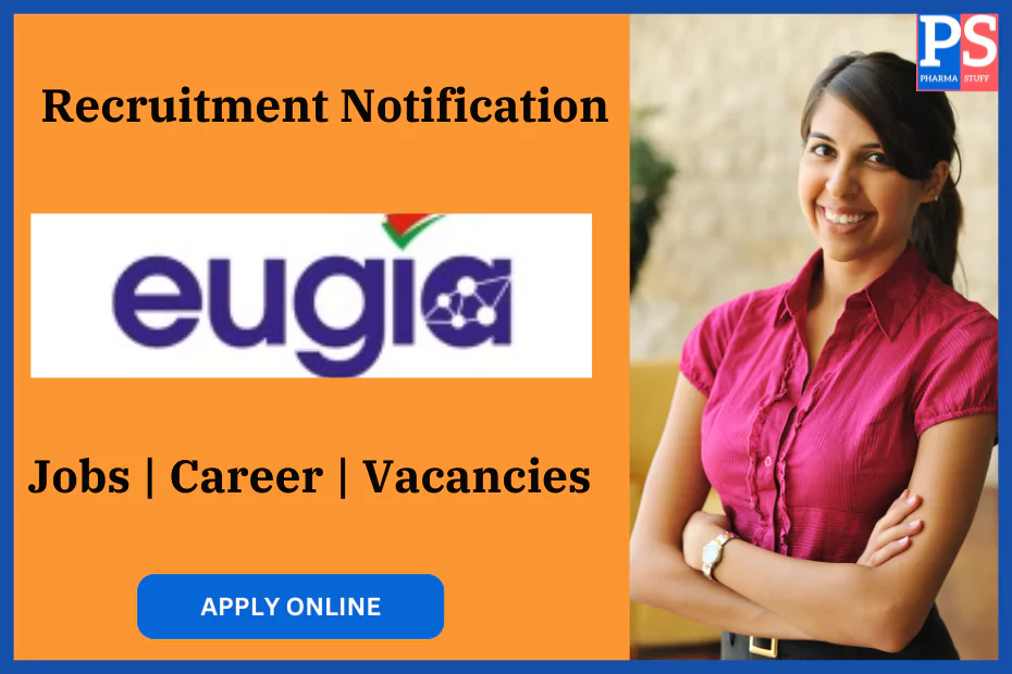 Eugia pharma Recruitment career job vacancies